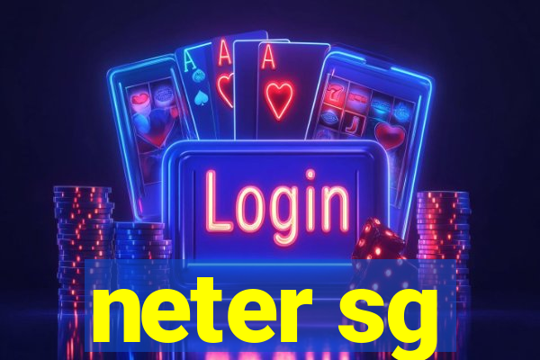 neter sg